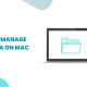 How to manage file data on mac