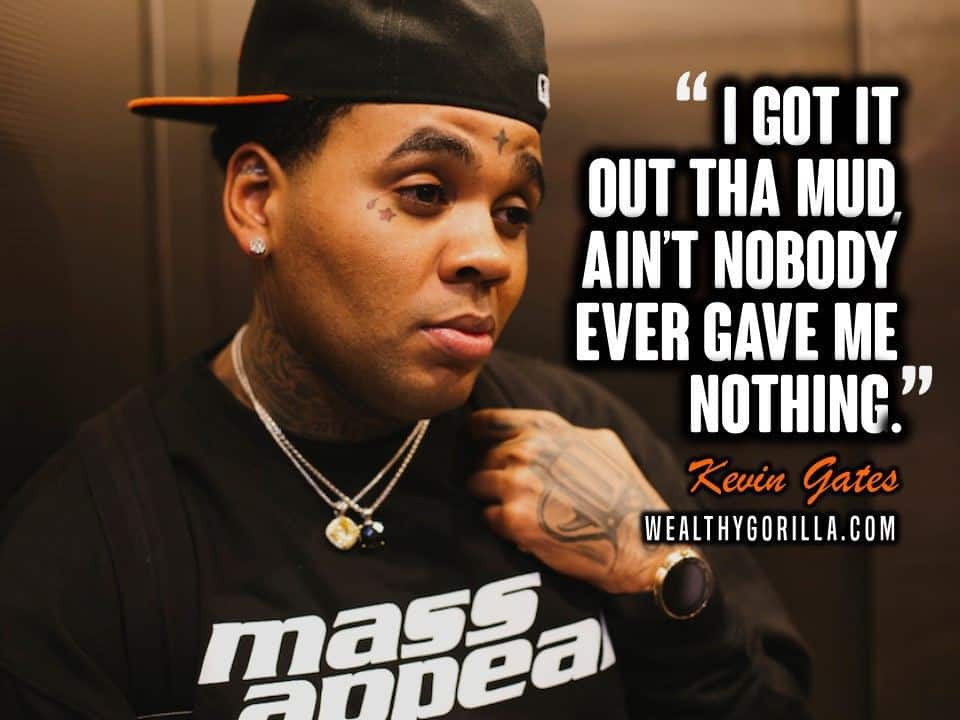 kevin gates hustle quotes